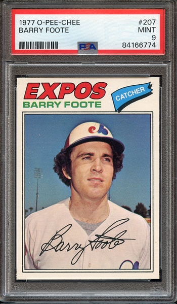 1977 O-PEE-CHEE 207 BARRY FOOTE PSA MINT 9