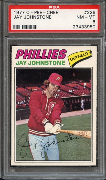 1977 O-PEE-CHEE 226 JAY JOHNSTONE PSA NM-MT 8