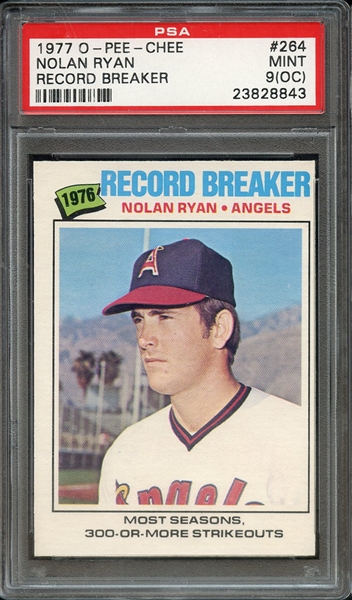 1977 O-PEE-CHEE 264 NOLAN RYAN RECORD BREAKER PSA MINT 9 (OC)