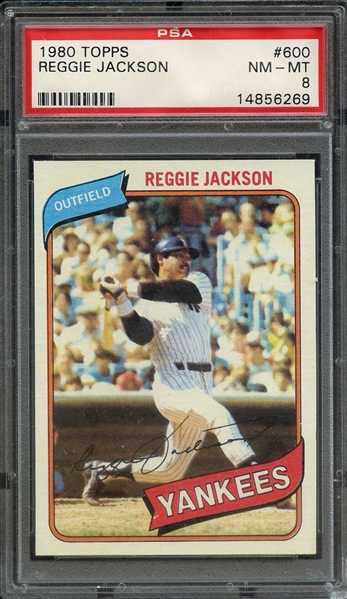 1980 TOPPS 600 REGGIE JACKSON PSA NM-MT 8