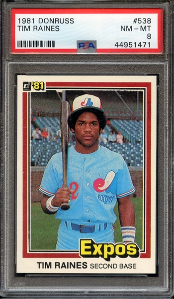 1981 DONRUSS 538 TIM RAINES PSA NM-MT 8