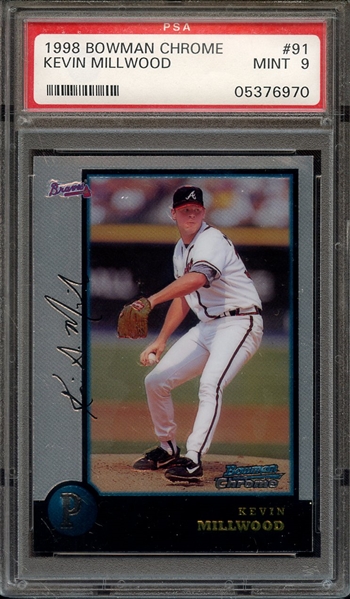 1998 BOWMAN CHROME 91 KEVIN MILLWOOD PSA MINT 9