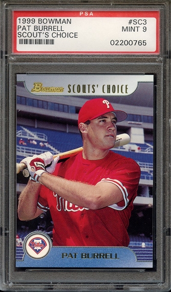 1999 BOWMAN SCOUT'S CHOICE SC3 PAT BURRELL SCOUT'S CHOICE PSA MINT 9