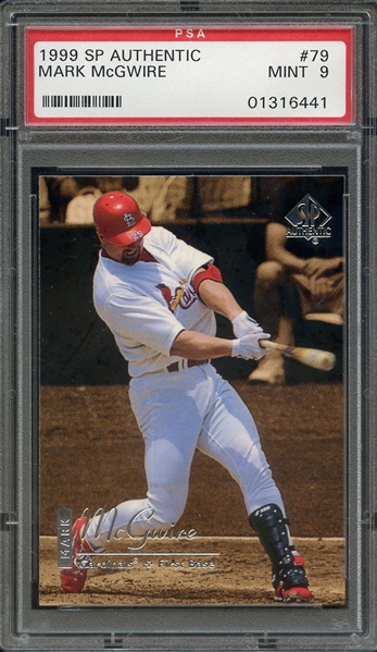 1999 SP AUTHENTIC 79 MARK McGWIRE PSA MINT 9