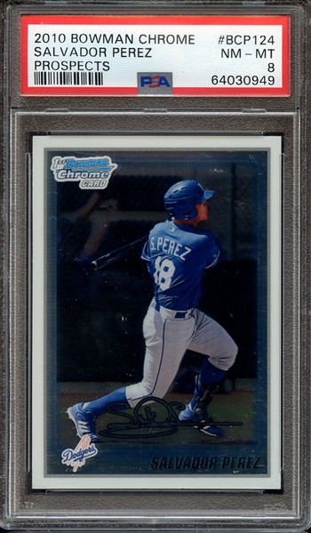 2010 BOWMAN CHROME PROSPECTS BCP124 SALVADOR PEREZ PROSPECTS PSA NM-MT 8