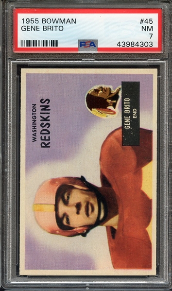 1955 BOWMAN 45 GENE BRITO PSA NM 7