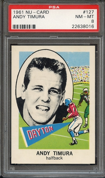 1961 NU-CARD 127 ANDY TIMURA PSA NM-MT 8