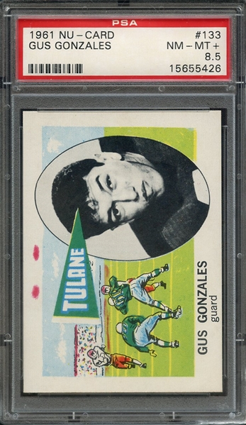 1961 NU-CARD 133 GUS GONZALES PSA NM-MT+ 8.5