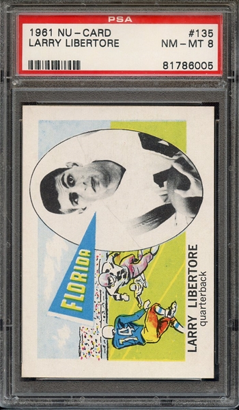 1961 NU-CARD 135 LARRY LIBERTORE PSA NM-MT 8