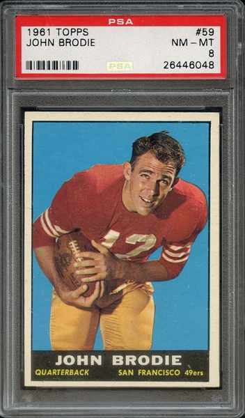 1961 TOPPS 59 JOHN BRODIE PSA NM-MT 8