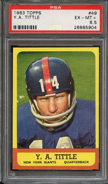 1963 TOPPS 49 Y.A. TITTLE PSA EX-MT+ 6.5