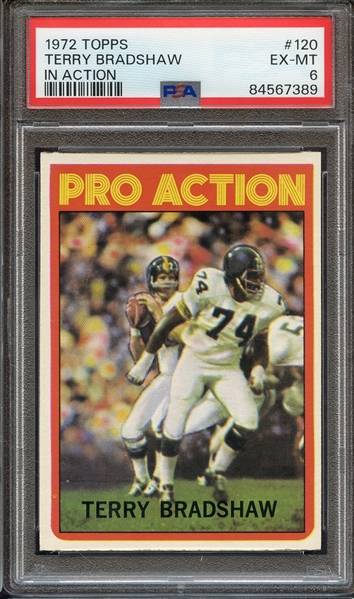 1972 TOPPS 120 TERRY BRADSHAW IN ACTION PSA EX-MT 6