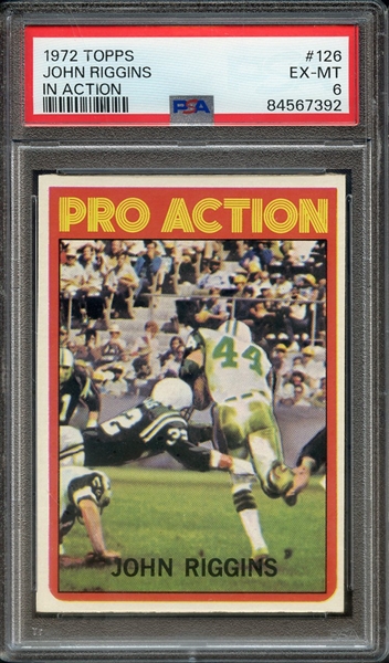 1972 TOPPS 126 JOHN RIGGINS IN ACTION PSA EX-MT 6