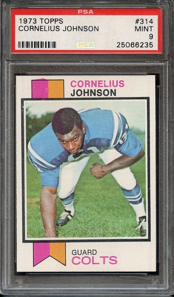 1973 TOPPS 314 CORNELIUS JOHNSON PSA MINT 9