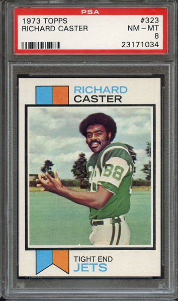 1973 TOPPS 323 RICHARD CASTER PSA NM-MT 8