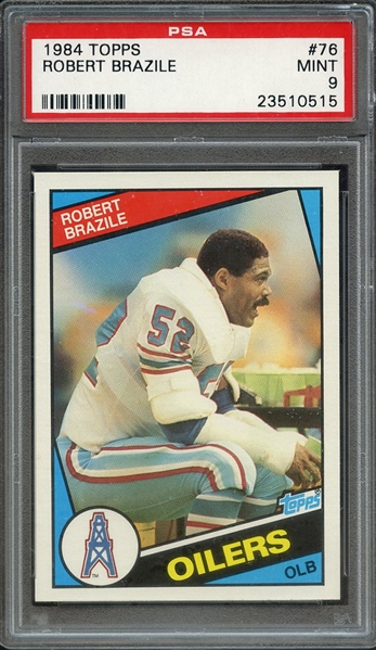 1984 TOPPS 76 ROBERT BRAZILE PSA MINT 9