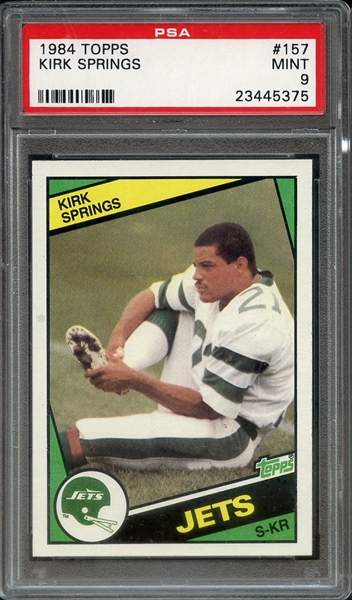 1984 TOPPS 157 KIRK SPRINGS PSA MINT 9