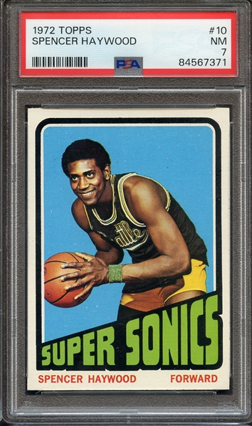 1972 TOPPS 10 SPENCER HAYWOOD PSA NM 7