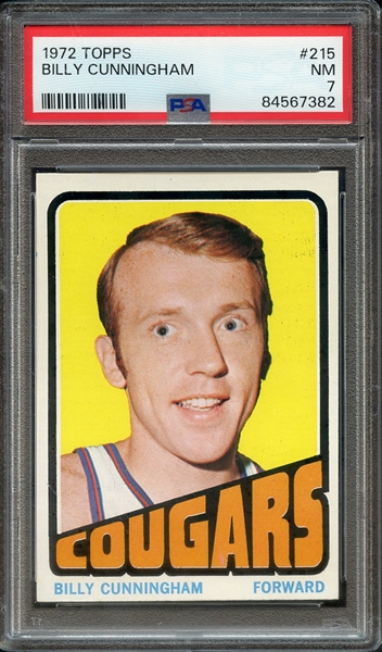 1972 TOPPS 215 BILLY CUNNINGHAM PSA NM 7