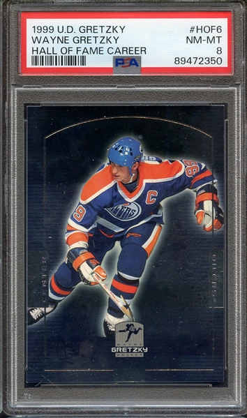 1999 HALL OF FAME CAREER HOF6 WAYNE GRETZKY HALL OF FAME CAREER PSA NM-MT 8