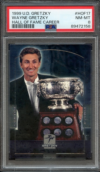 1999 HALL OF FAME CAREER HOF17 WAYNE GRETZKY HALL OF FAME CAREER PSA NM-MT 8