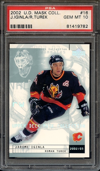 2002 UPPER DECK MASK COLLECTION 16 J.IGINLA/R.TUREK PSA GEM MT 10