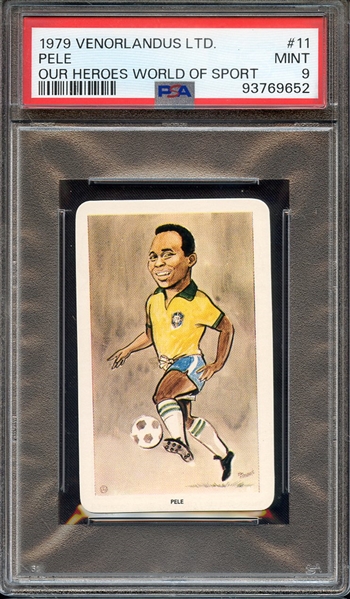 1979 VENORLANDUS LTD. OUR HEROES WORLD OF SPORT 11 PELE OUR HEROES WORLD OF SPORT PSA MINT 9