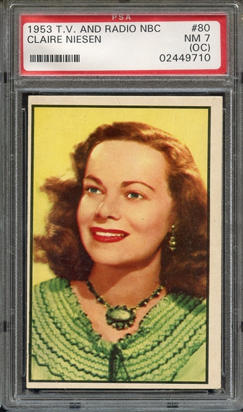 1953 T V & RADIO NBC 80 CLAIRE NIESEN PSA NM 7 (OC)