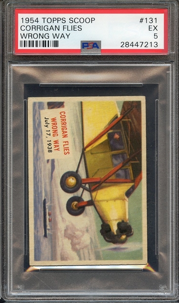 1954 TOPPS SCOOP 131 CORRIGAN FLIES WRONG WAY PSA EX 5