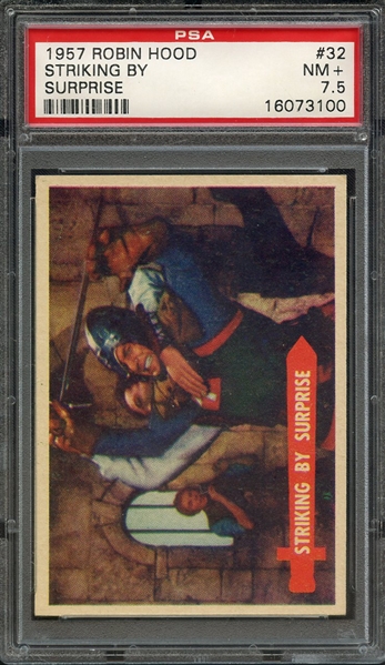 1957 ROBIN HOOD 32 STRIKING BY SURPRISE PSA NM+ 7.5