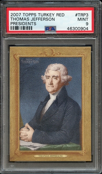 2007 TOPPS TURKEY RED PRESIDENTS TRP3 THOMAS JEFFERSON PRESIDENTS PSA MINT 9