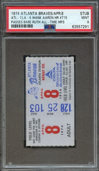 1974 ATLANTA BRAVES-TICKET STUB ATL-7,LAD-4/HANK AARON HR #715 PASSES BABE RUTH ALL-TIME HR'S PSA MINT 9