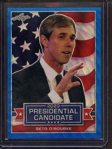 2019 LEAF 2020 PRESIDENTIAL CANDIDATE BLUE PRISMATIC WAVE BETO O'ROURKE 3/20