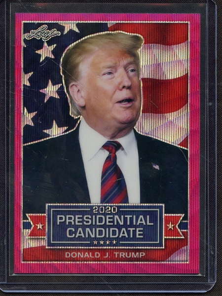 2019 LEAF 2020 PRESIDENTIAL CANDIDATE PINK PRISMATIC WAVE DONALD J TRUMP 2/10