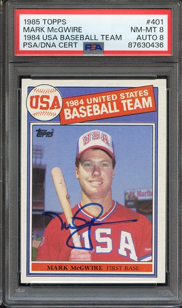 1985 TOPPS 401 SIGNED MARK MCGWIRE PSA NM-MT 8 PSA/DNA AUTO 8