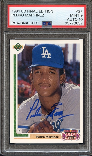 1991 UPPER DECK FINAL EDITION 2F SIGNED PEDRO MARTINEZ PSA MINT 9 PSA/DNA AUTO 10