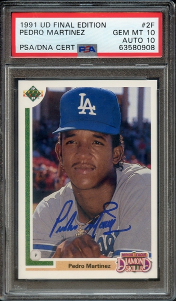 1991 UPPER DECK FINAL EDITION 2F SIGNED PEDRO MARTINEZ PSA GEM MT 10 PSA/DNA AUTO 10