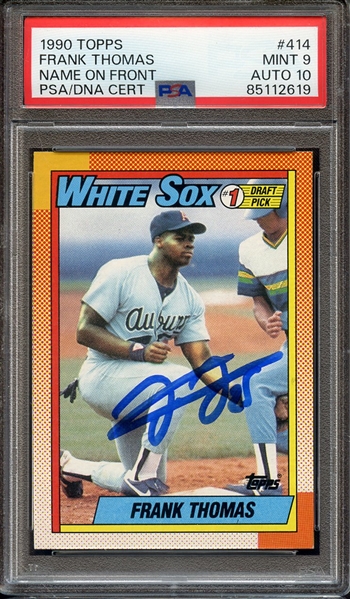 1990 TOPPS 414 SIGNED 414 SIGNED FRANK THOMAS PSA MINT 9 PSA/DNA AUTO 10