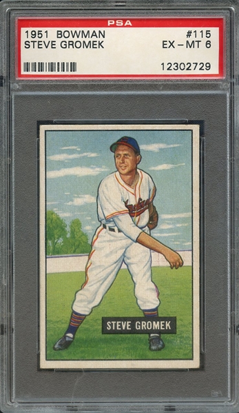 1951 BOWMAN 115 STEVE GROMEK PSA EX-MT 6