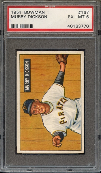 1951 BOWMAN 167 MURRY DICKSON PSA EX-MT 6