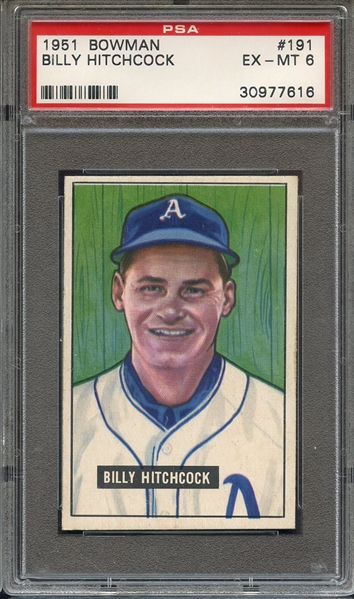 1951 BOWMAN 191 BILLY HITCHCOCK PSA EX-MT 6