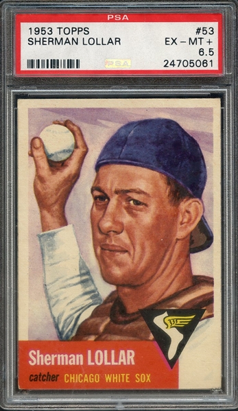 1953 TOPPS 53 SHERMAN LOLLAR PSA EX-MT+ 6.5