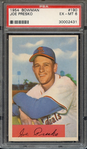 1954 BOWMAN 190 JOE PRESKO PSA EX-MT 6