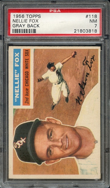 1956 TOPPS 118 NELLIE FOX GRAY BACK PSA NM 7