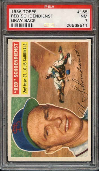 1956 TOPPS 165 RED SCHOENDIENST GRAY BACK PSA NM 7