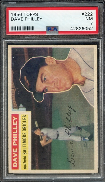 1956 TOPPS 222 DAVE PHILLEY PSA NM 7