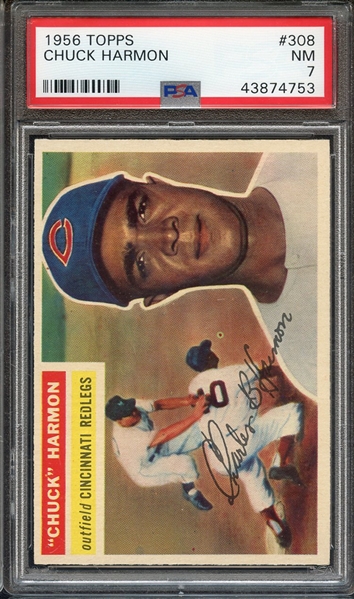 1956 TOPPS 308 CHUCK HARMON PSA NM 7