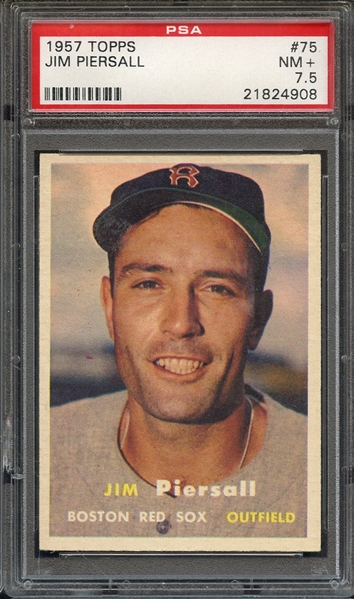 1957 TOPPS 75 JIM PIERSALL PSA NM+ 7.5