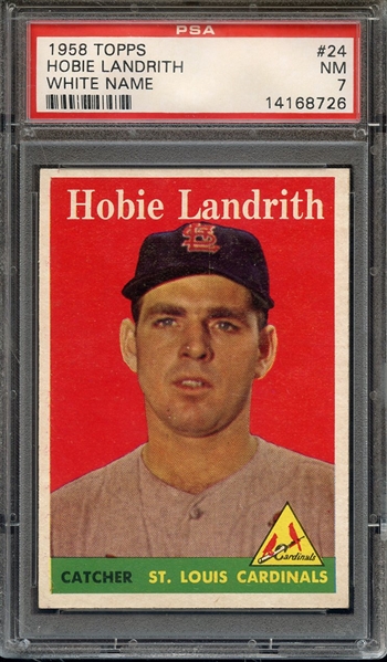 1958 TOPPS 24 HOBIE LANDRITH WHITE NAME PSA NM 7