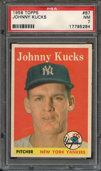 1958 TOPPS 87 JOHNNY KUCKS PSA NM 7